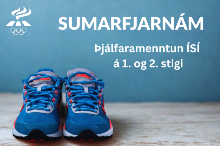Sumarfjarnám ÍSÍ í þjálfaramenntun hefst 8. júní